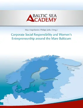Hogeforster / Jarke |  Corporate Social Responsibility and Women's Entrepreneurship around the Mare Balticum | eBook | Sack Fachmedien