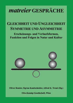 Kanitscheider / Bender / Treml |  Gleichheit und Ungleichheit, Symmetrie und Asymmetrie | eBook | Sack Fachmedien