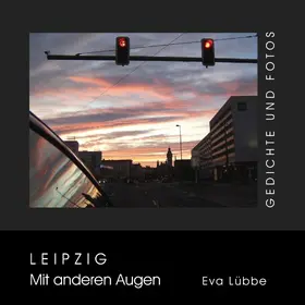 Lübbe |  Leipzig - Mit anderen Augen | eBook | Sack Fachmedien