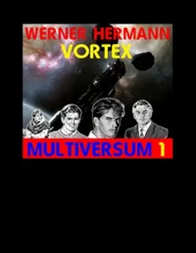 Hermann |  Vortex - Multiversum 1 | Buch |  Sack Fachmedien