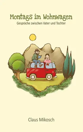 Mikosch |  Montags im Wohnwagen | eBook | Sack Fachmedien