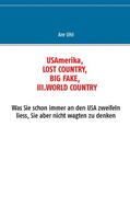 Paul / Uhl |  USAmerika, lost country, big fake, III. world country | eBook | Sack Fachmedien