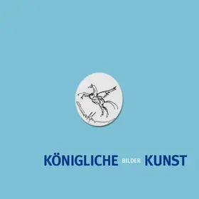 Oberheide / Rinne |  Königliche Bilder Kunst | eBook | Sack Fachmedien