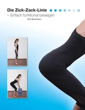 Beckmann |  Die Zick-Zack Linie | Buch |  Sack Fachmedien