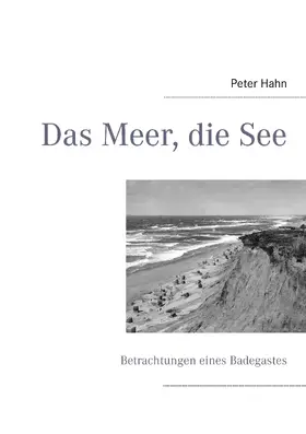 Hahn |  Das Meer, die See | eBook | Sack Fachmedien