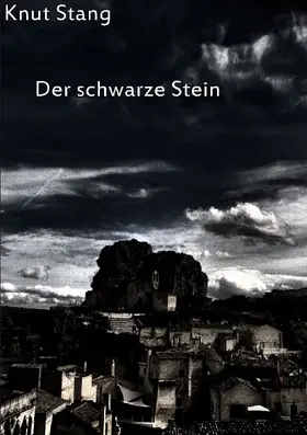 Stang |  Der schwarze Stein | eBook | Sack Fachmedien