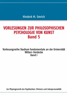 Emrich |  Vorlesungen zur philosophischen Psychologie von Kunst. Band 5 | eBook | Sack Fachmedien