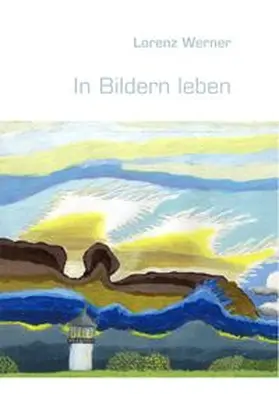 Werner | In Bildern leben | Buch | 978-3-7322-8155-8 | www.sack.de