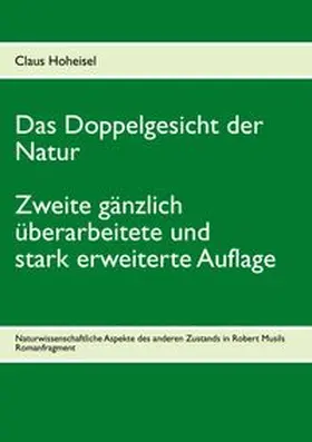 Hoheisel |  Das Doppelgesicht der Natur | Buch |  Sack Fachmedien