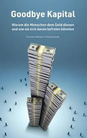 Hofmann / Broistedt |  Goodbye Kapital | Buch |  Sack Fachmedien