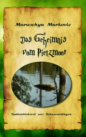 Markovic |  Das Geheimnis vom Pietzmoor | Buch |  Sack Fachmedien