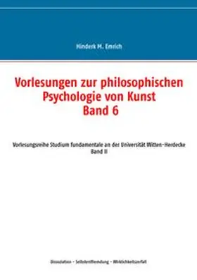 Emrich |  Vorlesungen zur philosophischen Psychologie von Kunst. Band 6 | Buch |  Sack Fachmedien