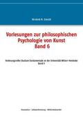 Emrich |  Vorlesungen zur philosophischen Psychologie von Kunst. Band 6 | Buch |  Sack Fachmedien
