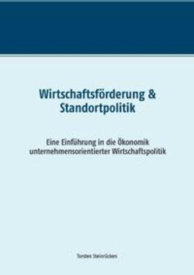 Steinrücken | Wirtschaftsförderung & Standortpolitik | Buch | 978-3-7322-8935-6 | sack.de