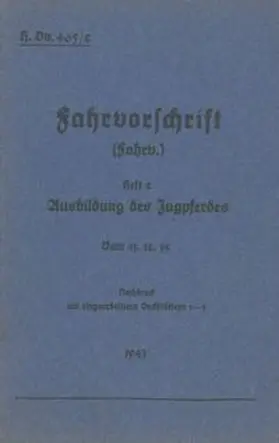 Heise |  H.Dv. 465/2 Fahrvorschrift - Heft 2 Ausbildung des Zugpferdes | Buch |  Sack Fachmedien