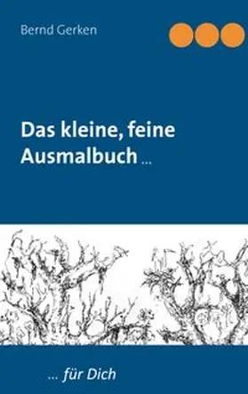 Gerken |  Das kleine, feine Ausmalbuch | Buch |  Sack Fachmedien