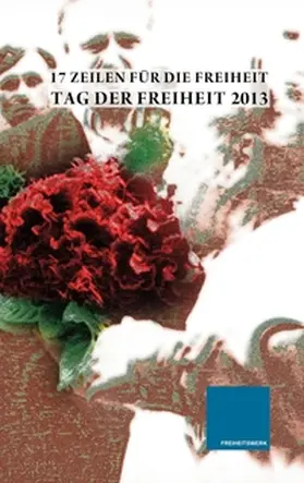 Prollius / Widenhorn |  17 Zeilen für die Freiheit 2013 | Buch |  Sack Fachmedien