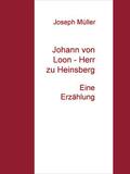 Groß / Müller |  Johann von Loon - Herr zu Heinsberg | eBook | Sack Fachmedien