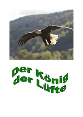 Schneider |  Der König der Lüfte | Buch |  Sack Fachmedien