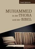 Sahinöz |  Muhammed in der Thora und der Bibel | Buch |  Sack Fachmedien