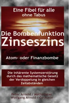 Arnold |  Die Bombenfunktion Zinseszins | Buch |  Sack Fachmedien