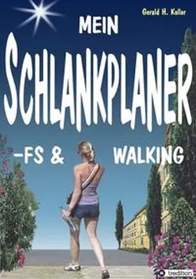 Koller |  MEIN SCHLANKPLANER -FS & WALKING | Buch |  Sack Fachmedien