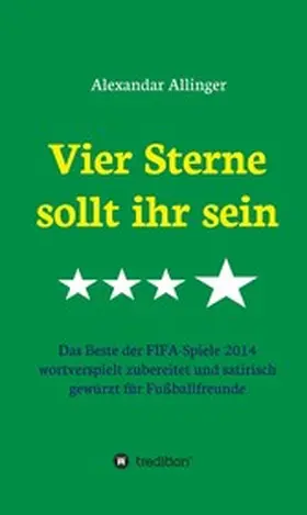 Allinger | Vier Sterne sollt ihr sein | E-Book | sack.de