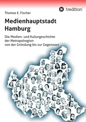 Fischer |  Medienhauptstadt Hamburg | Buch |  Sack Fachmedien