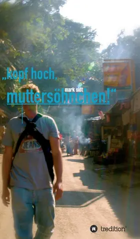 Sidt |  kopf hoch, muttersöhnchen! | Buch |  Sack Fachmedien