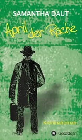 Daut |  April der Rache | eBook | Sack Fachmedien