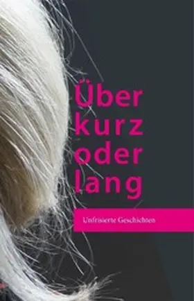 Beck / Pelny / Krause |  Über kurz oder lang | eBook | Sack Fachmedien