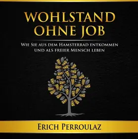 Perroulaz |  Wohlstand ohne Job | Buch |  Sack Fachmedien