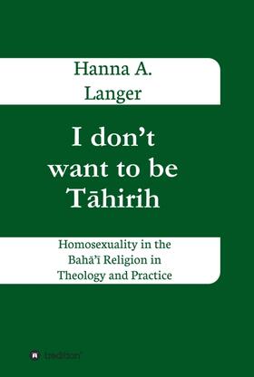 Langer | I don't want to be Tahirih | Buch | 978-3-7323-1655-7 | sack.de