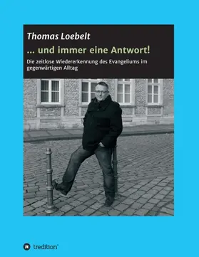 Loebelt |  ... und immer eine Antwort! | Buch |  Sack Fachmedien