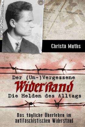 Muths | Muths, C: (Un-)Vergessene Widerstand | Buch | sack.de