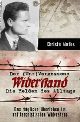 Muths | Der (Un-)Vergessene Widerstand | E-Book | www.sack.de