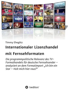 Ehegötz |  Internationaler Lizenzhandel mit Fernsehformaten | Buch |  Sack Fachmedien