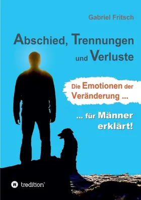 Fritsch |  Abschied, Trennungen und Verluste | Buch |  Sack Fachmedien