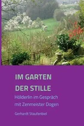 Staufenbiel | Im Garten der Stille | E-Book | www.sack.de