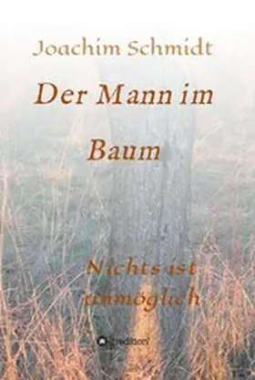 Schmidt | Der Mann im Baum | E-Book | www.sack.de
