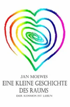 Moewes |  Eine kleine Geschichte des Raums | eBook | Sack Fachmedien