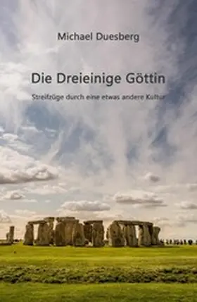 Duesberg |  Die Dreieinige Göttin | eBook | Sack Fachmedien