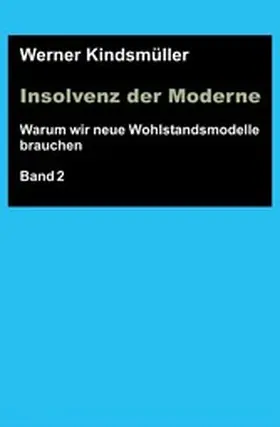 Kindsmüller |  Insolvenz der Moderne | eBook | Sack Fachmedien