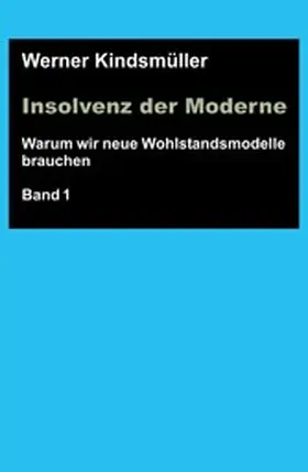 Kindsmüller | Insolvenz der Moderne | E-Book | sack.de