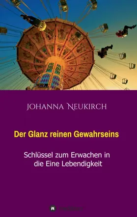 Neukirch |  Der Glanz reinen Gewahrseins | Buch |  Sack Fachmedien