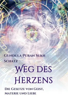Schatz |  Weg des Herzens | Buch |  Sack Fachmedien