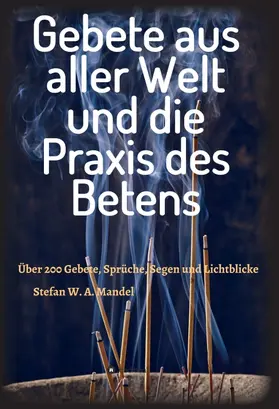 Mandel |  Gebete aus aller Welt und die Praxis des Betens | Buch |  Sack Fachmedien