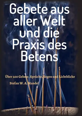 Mandel | Gebete aus aller Welt und die Praxis des Betens | Buch | 978-3-7323-4500-7 | sack.de