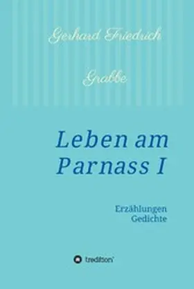 Grabbe |  Leben am Parnass | eBook | Sack Fachmedien