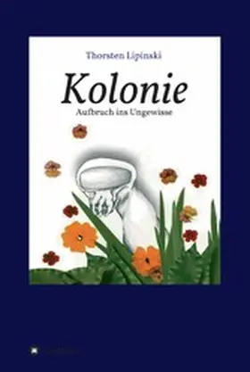 Lipinski |  Kolonie | eBook | Sack Fachmedien